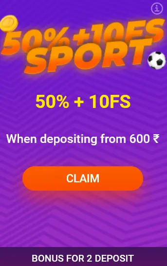 Bonus on 2nd deposit 50% + 10FS Sports