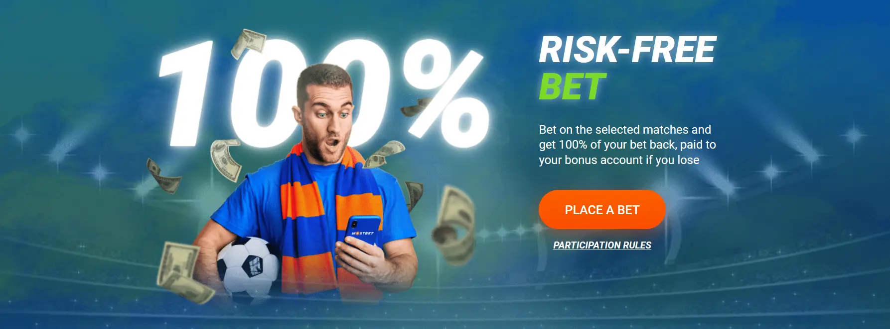 How to take part in the Risk Free Bet promotion at Mostbet