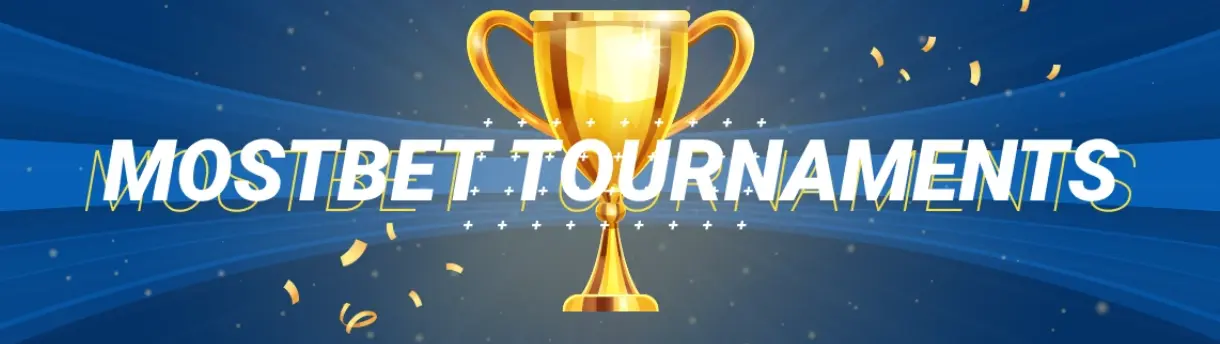 Tournaments at Mostbet India Tournaments at Mostbet India